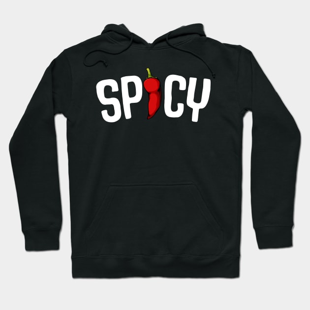 Spicy Chili Lettering Hot Vegetable Pepper Hoodie by Lumio Gifts